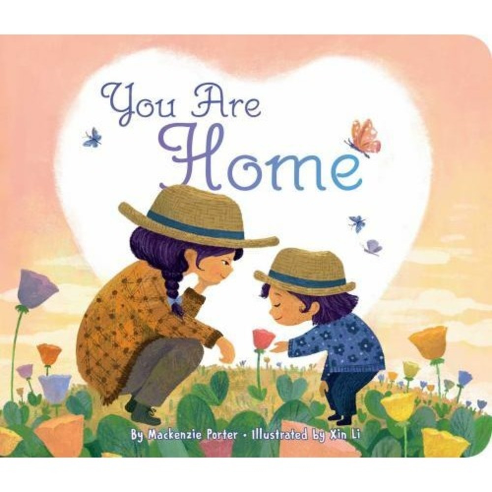You Are Home By Porter Mackenzie Children's Board Book